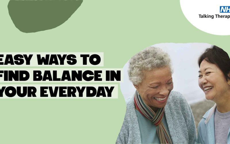 Light green background, with bold black text saying 'easy ways to find balance in your everyday' and an image of two older woman out on a walk, laughing.